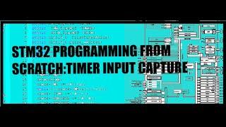 STM32 PROGRAMMING FROM SCRATCH:TIMER INPUT CAPTURE(COMPLETE CODE AND GUIDE)