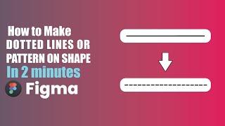 How to make dotted line pattern in Figma | 1 Minute Figma Tutorial