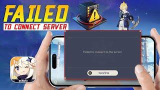 Fix Failed to Connect to Server Error in Genshin Impact iPhone | Network error for Genshin Impact