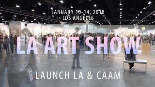 L.A. Art Contemporary / LA ART SHOW / LAUNCH LA and CAAM
