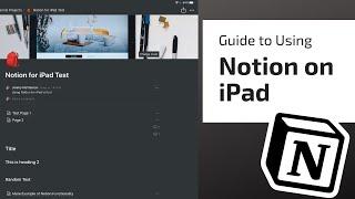 USING NOTION FOR IPAD | Detailed Guide to Using Notion on the iPad