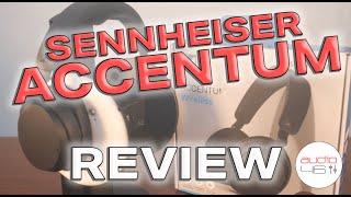 High Performance for a Low Asking Price | Sennheiser Accentum Review