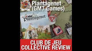 Plantagenet (GMT Games) - Collective Review from Le Club de Jeu