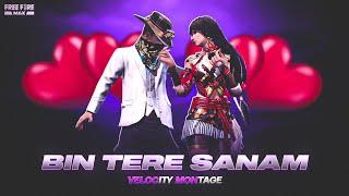 Bin Tere Sanam  || Bin Tere Sanam status  || Free Fire Montage || @PBXVSGAMERS