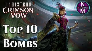 MTG Top 10: Crimson Vow Bombs | Magic: the Gathering | Episode 417