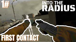 First Contact - Episode 1 - Into The Radius