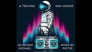 A Techno Inzi-Dance...Underground Techno Mix by Michael Dietze (02 Juny 2021)