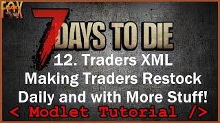 Increasing Trader's Stock - 7 Days to Die XML Modding Tutorial for Beginners - Episode 12