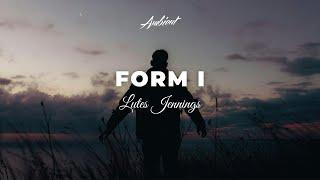 Lutes Jennings - Form I [ambient relaxing drone]