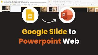 Easily Convert Google Slides to PowerPoint Web - Here's How!