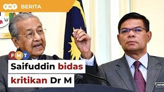 ‘Paling cekap dalam dunia Dr M seorang’, Saifuddin bidas kritikan