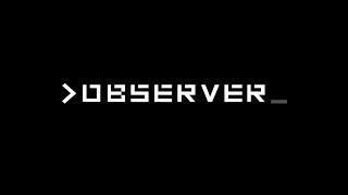 Observer: Нелепая цена прогресса