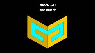 ore miner(GMGcraft ad)