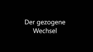 Der gezogene Wechsel, Tratte, Wechselakzept, Akzept