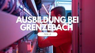 Das Beste mit den Besten starten!  Ausbildung bei Grenzebach | Teil 2