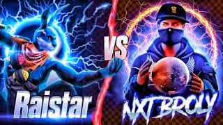 RAISTAR VS NXT BROLY 1 VS 1 BEST VS BEST Testing For Joining NG Guild | #nonstopgaming SHOCKED 