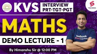 KVS INTERVIEW 2023 | PRT-PGT-TGT | Demo Lecture - 1 | Maths | By Himanshu Sir