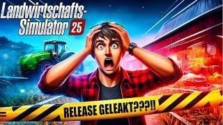 LS25  Release geleakt???!!!! - JETZT BERUHIGT EUCH ALLE MAL!