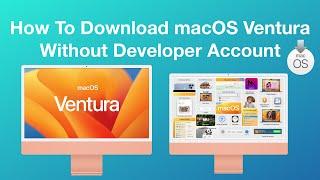 How to Download macOS Ventura without Developer Account