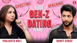 Rohit Saraf, Prajakta Kohli, Ahsaas Channa decode Crazy Gen Z dating terms | Mismatched