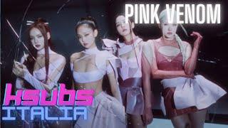 Pink Venom - BLACKPINK (SUB ITA)