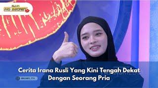 Cerita Irana Rusli Yang Kini Tengah Dekat Dengan Seorang Pria - RUMPI NO SECRET (21/10/24) P1