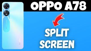 OPPO A78 How To Split Screen || Enable split screen