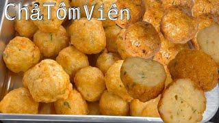 Chả Tôm Viên  - Nếu Ngán Tôm Nên Làm Chả Tôm Viên Giòn Dai Sực Sực Ăn Là Ghiền - Fried Shrimps Ball