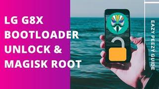 LG G8x G8 G8s V50 Unlock Bootloader and Root Guide