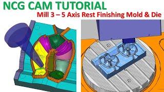 NCG CAM Tutorial #64 | Mill 3D Mold & Die Toolpath Machining - Part 5