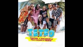 TETEO TONYMIX FT DON MIGUELO & TEAMMADADA