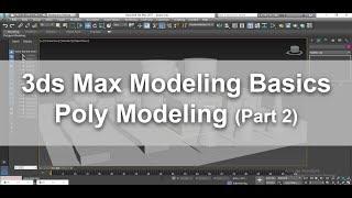 Learn Poly Modeling in 3dsmax from Scratch, For Beginners