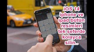 ios 14 iphone ipad tum resimleri silme - Hızlı ve kesin çözüm