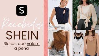 Recebios SHEIN | Blusas da Shein que valem a  pena