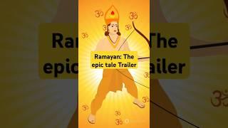 Trailer | Ramayana: The Timeless Epic of Love, Duty, and Valor! #shorts #ram #hanuman #ramayan