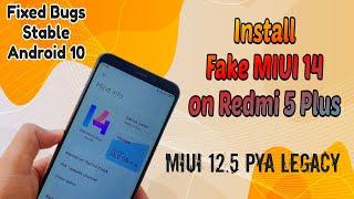 Install MIUI 14 on Redmi 5 Plus | Original MIUI 12.5 Stable Update