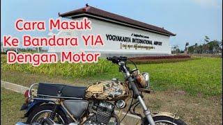 Cara Memasuki Bandara YIA Dengan Menggunakan Motor - Wisata Terbaru Jogja 2021