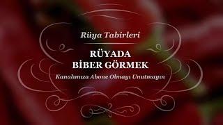 Rüyada Biber Görmek, Dolması, Yemek | Rüya Tabirleri