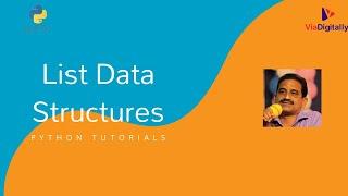 List Data Structures in Python | Data Structures in Python | Python tutorials for beginners