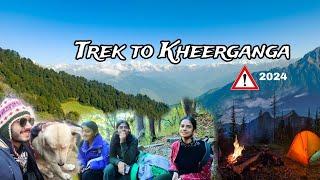 Kheerganga trek 2024 | kheerganga trek latest video | complete guide