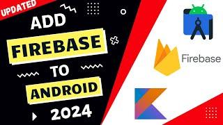 Add Firebase to your Android App 2024 | Firebase Android Studio Tutorial | Hindi