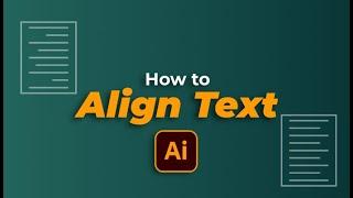 How to Align Text in Illustrator