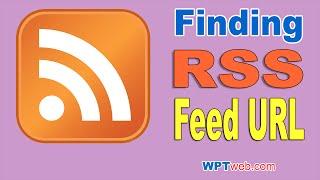 RSS Meaning? Finding RSS Feed URL On Your Website - WordPress Tutorial 15