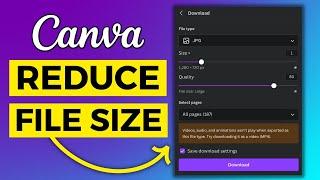 How to Reduce the File Size in Canva