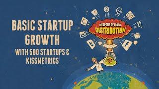 500 Startups' Basic Growth Formula – Featuring KISSmetrics