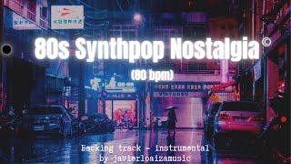 80s Synthpop Nostalgia | Instrumental | Backing track | Synthwave