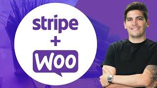 How To Connect Stripe Payment Gateway with WooCommerce (Updated)