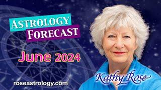 June 2024 Astrology Forecast