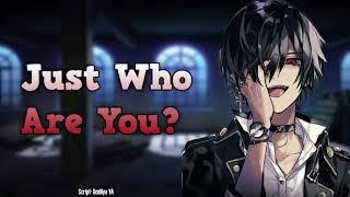 [Audio RP] - Just Who Are You [Fourth Wall Break]