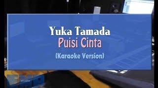 Yuka Tamada - Puisi Cinta (KARAOKE TANPA VOCAL)